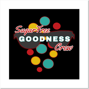 SugarFree  Goodness Crew | Fun | Expressive | Posters and Art